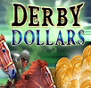 Jouer à Derby Dollars En Ligne